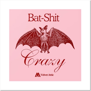 Bat-Shit Crazy - Graphic Tee Posters and Art